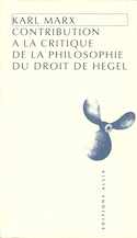 Contribution à la critique de la philosophie du droit de Hegel [ancienne édition]